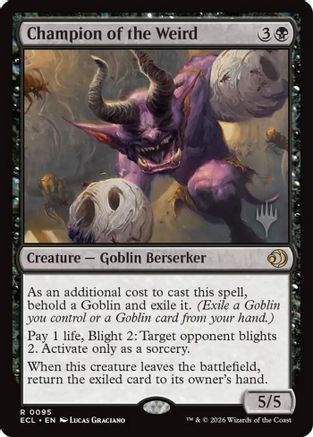 Champion of the Weird  [Foil]  (PPECL-095) - [Promo Pack: Lorwyn Eclipsed]