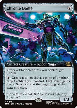 Chrome Dome (Extended Art)  [Foil]  (TMT-276) - [Teenage Mutant Ninja Turtles]