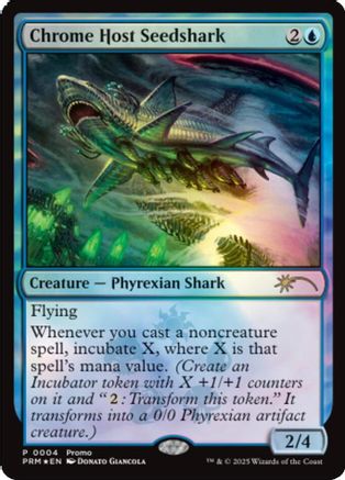 Chrome Host Seedshark  [Foil]  (UMP-004) - [Unique and Miscellaneous Promos]