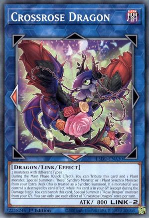 Crossrose Dragon [L5DD-ENA30] - Legendary 5D's Decks 1st Edition - Common / Short Print