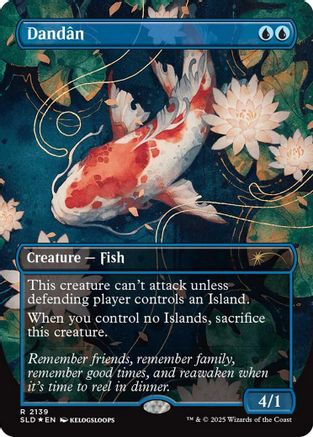 Dandan (2139)  [Foil]  (SLD-2139) - [Secret Lair Drop Series]