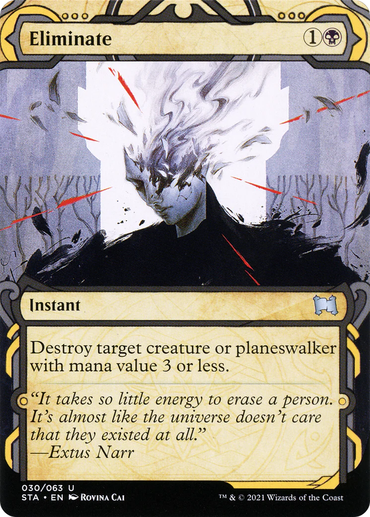 Eliminate [Etched Foil]  (STA-030) - [Strixhaven Mystical Archive]: (Showcase) (Borderless)
