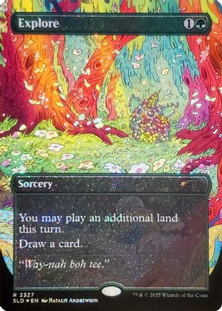 Explore (2327) (Confetti Foil)  [Foil]  (SLD-2327) - [Secret Lair Drop Series]