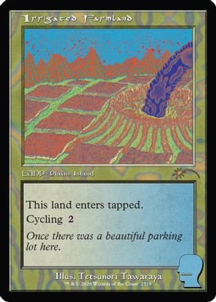 Irrigated Farmland  (SLD-2519) - [Secret Lair Drop Series]
