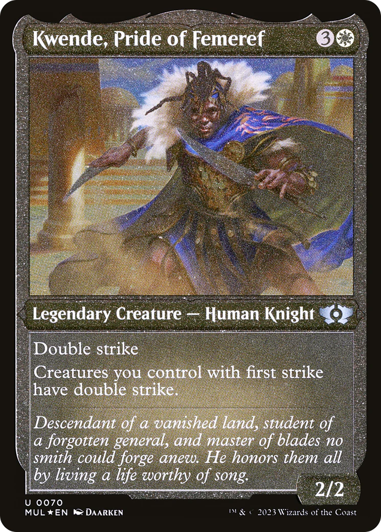 Kwende, Pride of Femeref (Foil Etched)  [Foil]  (MUL-070) - [Multiverse Legends]