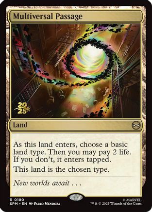 Multiversal Passage  [Foil]  (PRE-180) - [Prerelease Cards]