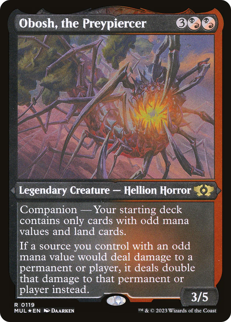 Obosh, the Preypiercer (Foil Etched)  [Foil]  (MUL-119) - [Multiverse Legends]: (companion)