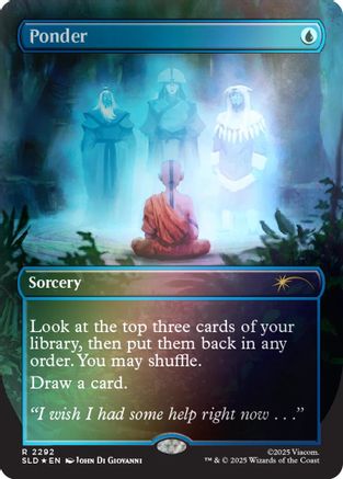 Ponder (2292) (Rainbow Foil)  [Foil]  (SLD-2292) - [Secret Lair Drop Series]