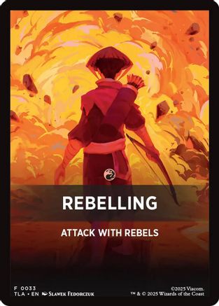 Rebelling Theme Card  (TLA-033) - [Avatar: The Last Airbender]