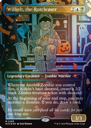 Wilhelt, the Rotcleaver (Rainbow Foil)  [Foil]  (SLD-2285) - [Secret Lair Drop Series]