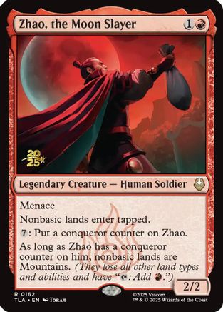 Zhao, the Moon Slayer  [Foil]  (PRE-162) - [Prerelease Cards]